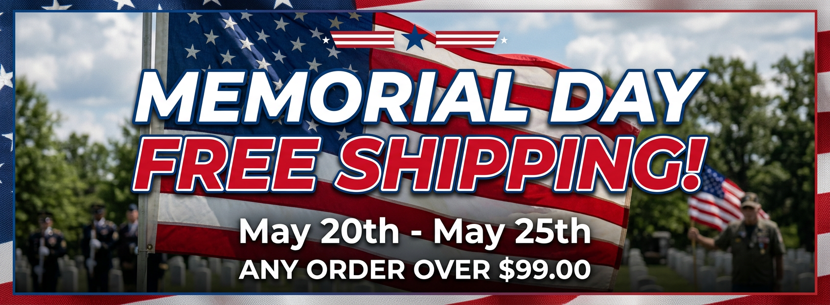 Memorial Day Free Ship special offer!